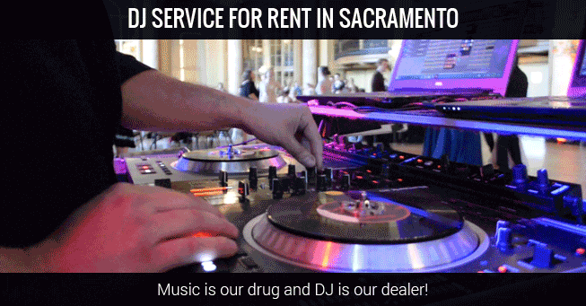 Rent DJ Services Sacramento