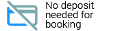 No deposit Needed for Booking