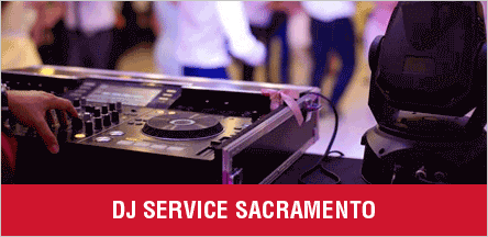 DJ Service Sacramento