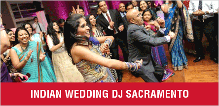 Indian Wedding DJ Sacramento Indian Wedding DJ Sacramento